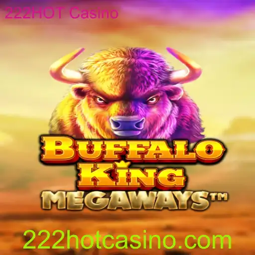Explorando BuffaloKing: O Empolgante Slot do 222HOT Casino