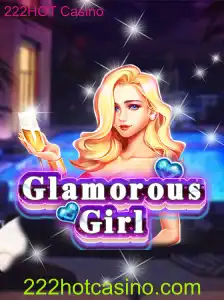 GlamorousGirl: Descubra o Brilho e a Emoção do 222HOT Casino