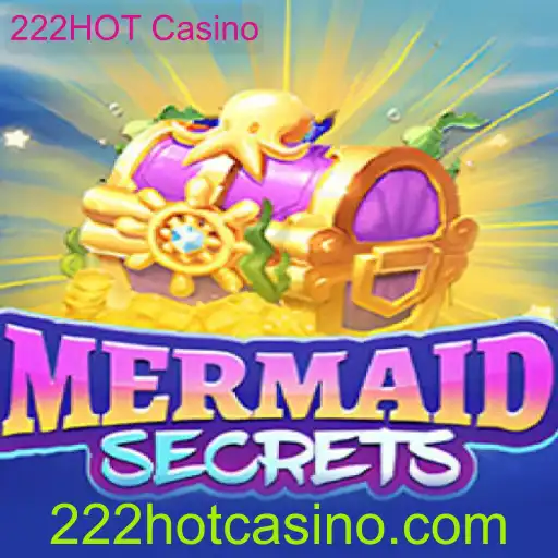 Descubra o Universo de Aventura e Diversão em MermaidSecrets no 222HOT Casino