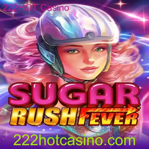 Descubra o Mundo de SugarRushFever no 222HOT Casino
